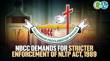 NBCC OPPOSES REMOVAL OF PROHIBITION; EXPRESSES WILLINGNESS TO COLLABORATE WITH GOVT. & NGOs