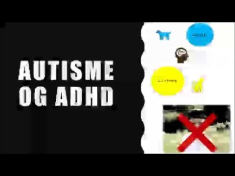 Video: Forskellen Mellem Autisme Og ADHD