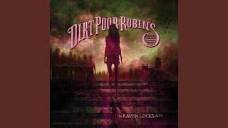 Watch Dirt Poor Robins Paper Dolls video