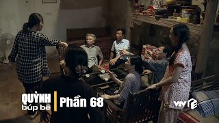 Quỳnh Búp Bê - phần 68 (Full HD) | Phim Việt Nam hay nổi tiếng đoạt giải Cánh Diều Vàng
