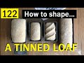 122: How to Shape a Loaf for a Tin -  Bake with Jack