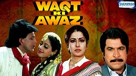 Waqt Ki Awaz (1988) - Hindi Full Movie - Mithun Chakraborty | Sridevi | Kader Khan - 80's Hit Movie