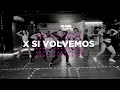 X SI VOLVEMOS Karol G Romeo Santos Coreografía Oficial Dance Workout DNZ Workout mp3