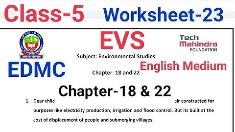 EDMC Class 5 Worksheet 23 EVS Chapter 18,22 English Medium No place for us, On the move again,solved