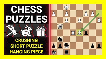 Chess Puzzles to Practice. Themes: Crushing, Short puzzle, Hanging piece. Learn Chess