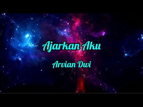 AJARKAN AKU - ARVIAN DWI (LIVE COVER INDAH YASTAMI)