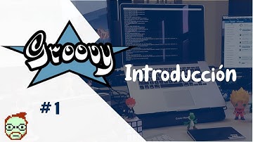 Groovy - 01 - Introducción | Omar Bautista