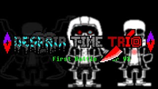 【animation】 Despair time trio Phase 1 - First Battle Cover V3 【DON'T TAKE MUSIC!!!】