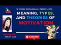2020 Meaning, Types and Theories of Motivation