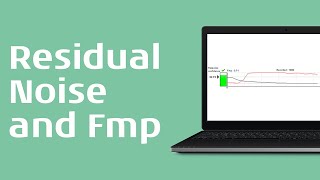 ABR: How to Use Residual Noise and the Fmp Graph
