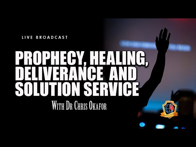 PROPHETIC, HEALING, DELIVERANCE, AND SOLUTION SERVICE WITH DR CHRIS OKAFOR  || 9TH MAY 2024! class=