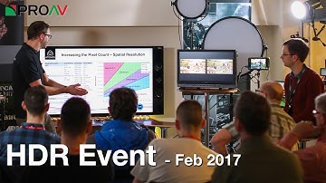 Demystifying HDR and how to shoot for it - Open Day 8th Feb 2017