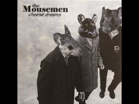The Mousemen - Cheese Dream...Crawtown Marsh (2004)