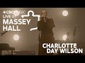 Live at massey hall charlotte day wilson