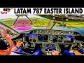 Latam Boeing 787 Cockpit to Easter Island + A321 flights