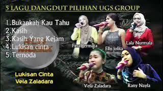 DANGDUT PILIHAN 5 LAGU TOP UGS MUSIK  COVER MP3 MP4