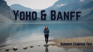 Exploring YOHO National Park | Camping in Banff