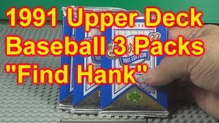 1991 Upper Deck Baseball "Find Hank" Cards Opening 3 Packs