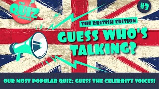 Guess the Celebrity Voice Quiz - British Edition