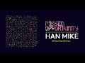 Han mike  missed opportunity ep 55