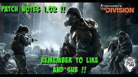 The Division Patch Notes 1.02! BYE BYE BURGER KING