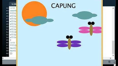 MEMBUAT ANIMASI BERGERAK MENGGUNAKAN APLIKASI PROCESSING #ujianprocessing_kloter1