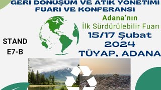 15-17 Şubat 2024 Geri Dönüşüm Ve Atık Yönetimi Fuarı Ve Konferansı