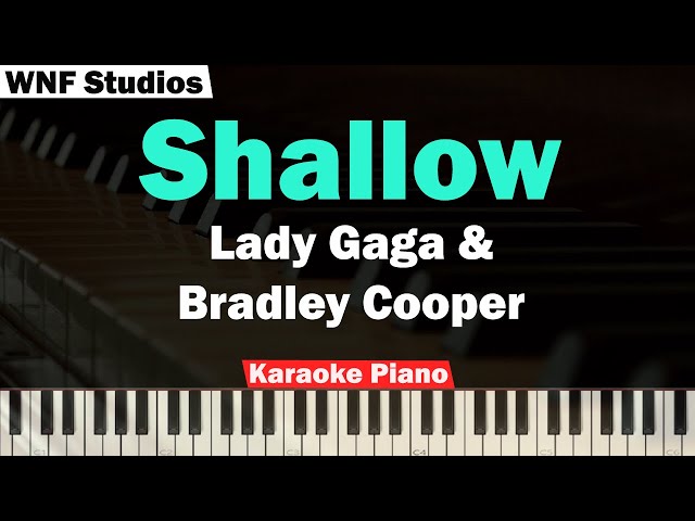 Lady Gaga, Bradley Cooper - Shallow (from A Star Is Born) Karaoke Piano class=