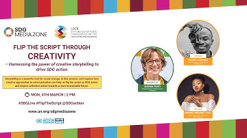 #FlipTheScript through Creativity | SDG Media Zone | #LDC5 | 6 March 2023