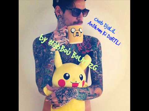 CHeb DjaLiL Andkom Ki DartLi 2014 By àbDoù BoùRéZg