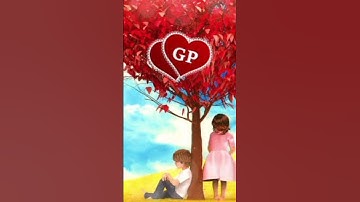 g and p love name Whatsapp status video|PG love ❣️😘 story