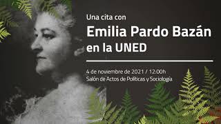 Una cita con Emilia Pardo Bazán en la UNED