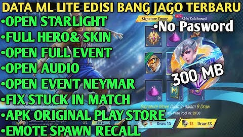 Update!! Data Ml Lite 300 Mb Full Event Patch Joy|Ml Lite|Mobile Legends