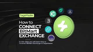 How To Connect BitMart Exchange To SageMaster
