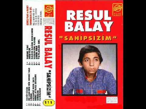 Resul Balay-Bu Garibin Bir Derdi Var