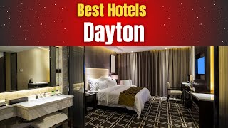 Best Hotels in Dayton