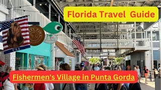 Florida Travel  Guide  - Fishermen's Village in Punta Gorda