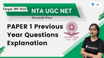 Paper 1 Previous Year Questions Explanation | NTA UGC NET | Simranjit Kaur