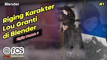 Cara Rigging menggunakan Blender Rigify | Karakter Lou Granti Gemmanallarexa Fivaldicyberstudio