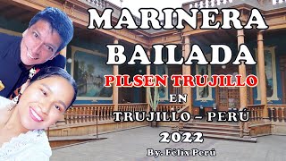 PILSEN TRUJILLO - MARINERA - LIBRE - SIN ENSAYAR - By. Félix Perú