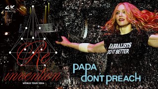Madonna // RE·INVENTION TOUR 2004 · 23. Papa Don't Preach "GET UP LISBON" // New Edit // 4K