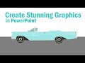 Create stunning graphics in powerpoint