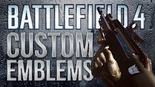 Battlefield 4 Bf4 How To Create A Custom Emblem Youtube