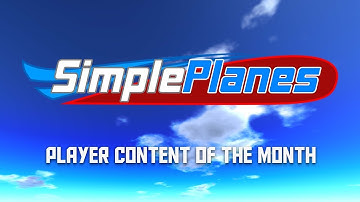 SimplePlanes - Player Content Feature #5