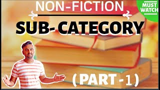 Non-Fiction - Sub-Categories (Part-1) Non-Fiction - Sub-Categories (Part-1)