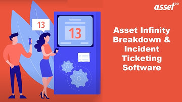 Breakdown & Incident Management Software Features, Uses & Benefits || Asset Infinity