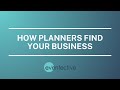 How planners find your business