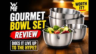WMF Gourmet Bowl Set Review - Does It Live Up to the Hype