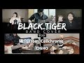 【バンドカバー】BLACK TIGER - ŹOOĻ 【コラボ】ギターTAB付き