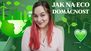 JAK NA EKOLOGIČTĚJŠÍ DOMÁCNOST ✅